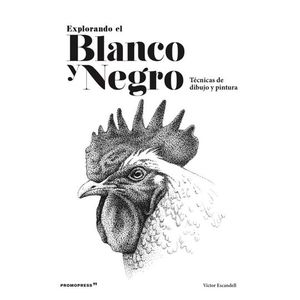 EXPLORANDO EL BLANCO Y NEGRO
