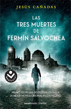 LAS TRES MUERTES DE FERMIN SALVOCHEA