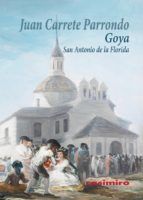 GOYA: SAN ANTONIO DE LA FLORIDA