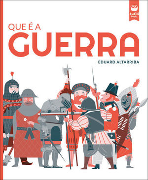 QUE  A GUERRA
