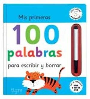 MIS 100 PRIMERAS PALABRAS PARA ESCRIBIR Y BORRAR