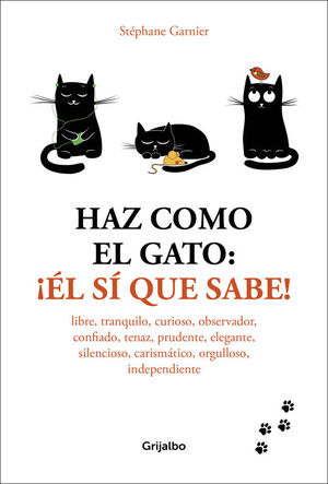 HAZ COMO EL GATO: L S QUE SABE!