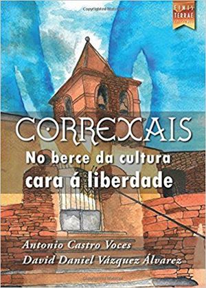 CORREXAIS-NO BERCE DA CULTURA CARA A LIBERDADE