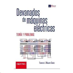 DEVANADOS DE MAQUINAS ELECTRICAS.TEORIA Y PRACTICA