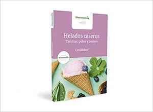 HELADOS CASEROS. THERMOMIX