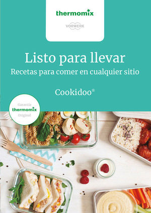 LISTO PARA LLEVAR. RECETAS PARA COMER EN CUALQUIER SITIO. COOKIDOO