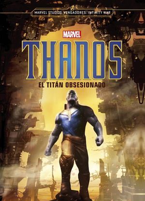 THANOS. EL TITAN OBSESIONADO