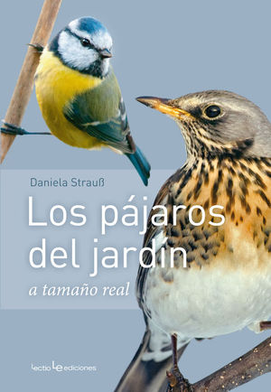 LOS PJAROS DEL JARDN A TAMAO REAL