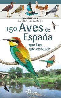 150 AVES DE ESPAÑA QUE HAY QUE CONOCER