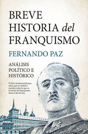 BREVE HISTORIA DEL FRANQUISMO