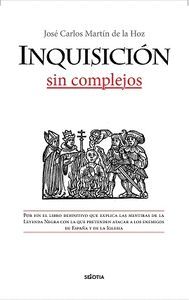 INQUISICION SIN COMPLEJOS