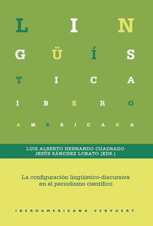 LA CONFIGURACI�N LING��STICO-DISCURSIVA EN EL PERIODISMO CIENT�FICO