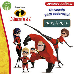 LOS INCREBLES 2: UN CUENTO PARA CADA VOCAL