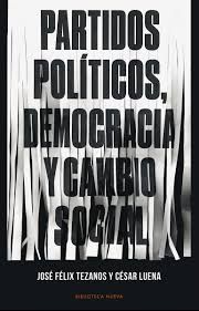 PARTIDOS POL�TICOS, DEMOCRACIA Y CAMBIO SOCIAL