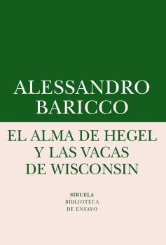 EL ALMA DE HEGEL Y LAS VACAS DE WISCONSIN