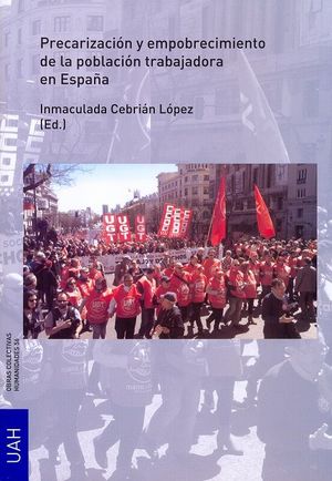 PRECARIZACION Y EMPOBRECIMIENTO POBLACI�N TRABAJADOR EN ESPA�A