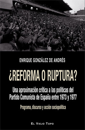�REFORMA O RUPTURA?