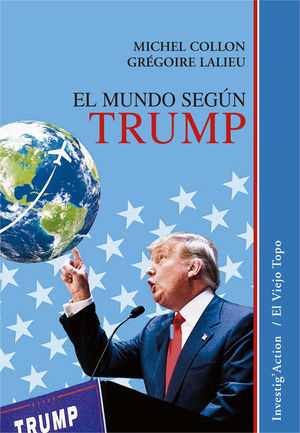 EL MUNDO SEG�N TRUMP