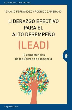 LIDERAZGO EFECTIVO PARA EL ALTO DESEMPE�O (LEAD)