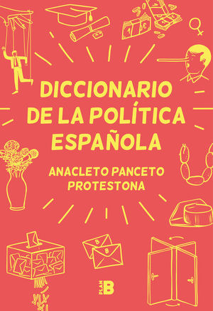 DICCIONARIO DE LA POLITICA ESPAOLA