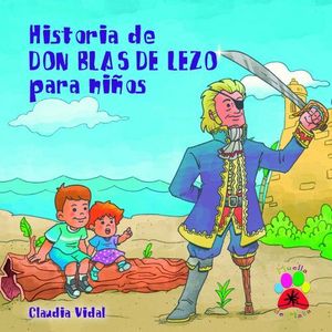 HISTORIA DE DON BLAS DE LEZO PARA NIOS