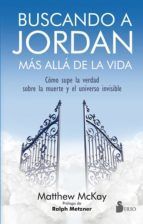 BUSCANDO A JORDAN MAS ALLA DE LA VIDA