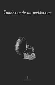 CUADERNO DE UN MEL�MANO