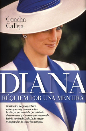 DIANA DE GALES. REQUIEM POR UNA MENTIRA