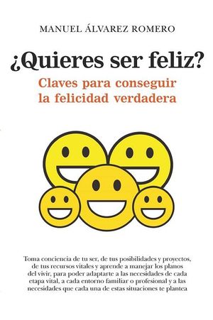 �QUIERES SER FELIZ?