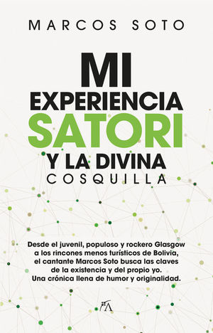 MI EXPERIENCIA SATORI Y LA DIVINA COSQUILLA