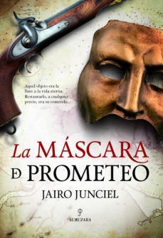 LA MASCARA DE PROMETEO