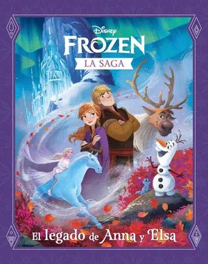 FROZEN. LA SAGA: EL LEGADO DE ANNA Y ELSA