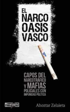 EL NARCO-OASIS VASCO