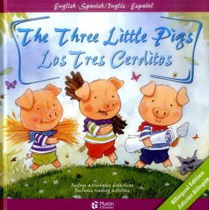 LOS TRES CERDITOS / THE THREE LITTLE PIGS