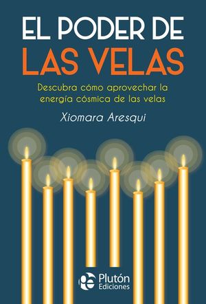 EL PODER DE LAS VELAS