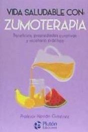 VIDA SALUDABLE CON: ZUMOTERAPIA