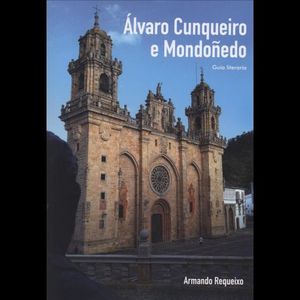 LVARO CUNQUEIRO E MONDOEDO