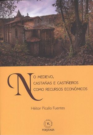 NO MEDIEVO, CASTAAS E CASTIEIROS COMO RECURSOS ECONMICOS