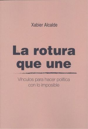 LA ROTURA QUE UNE