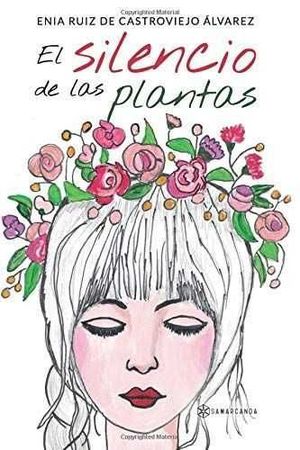 SILENCIO DE LAS PLANTAS,EL