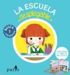 LA ESCUELA DESPLEGABLE. TRANSFORMA EL LIBRO EN UNA ESCUELA