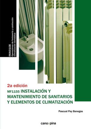 INSTALACIN Y MANTENIMIENTO DE SANITARIOS Y ELEMENTOS DE CLIMATIZACIN (MF1155 )