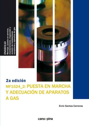 MF1524 PUESTA EN MARCHA Y ADECUACIN DE APARATOS A GAS 2 EDICIN