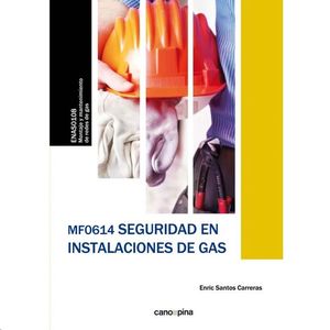 MF0614 SEGURIDAD EN INSTALACIONES DE GAS