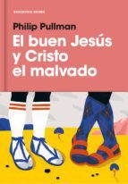 EL BUEN JES�S Y CRISTO EL MALVADO