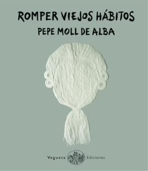 ROMPER VIEJOS HBITOS