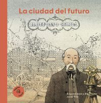 LA CIUDAD DEL FUTURO. ILDEFONSO CERD