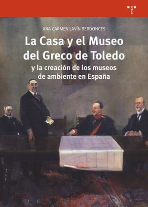 LA CASA Y EL MUSEO DEL GRECO DE TOLEDO