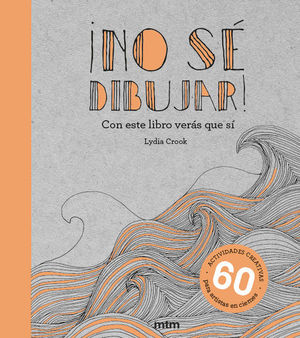 NO S DIBUJAR! CON ESTE LIBRO VERS QUE SI