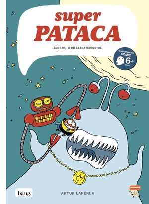 SUPERPATACA 2: ZORT III, O REI EXTRATERRESTRE